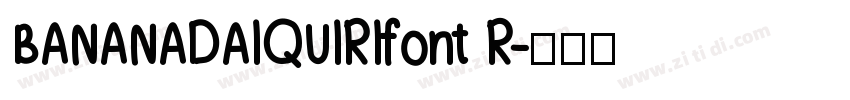 BANANADAIQUIRIfont R字体转换